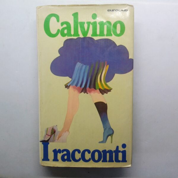 Libro I racconti Italo Calvino 1979 euroclub copertina frontale