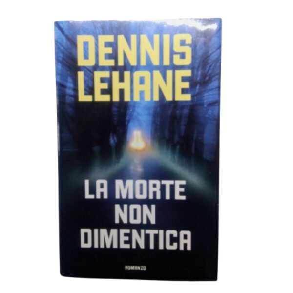Libro romanzo la morte non dimentica mystic river dennis lehane copertina fronte