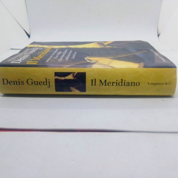 Libro il meridiano denis guedj longanesi 2001 lato sinistro costa