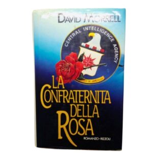 Libro la confraternita della rosa romanzo david morrel prima edizione copertina fronte
