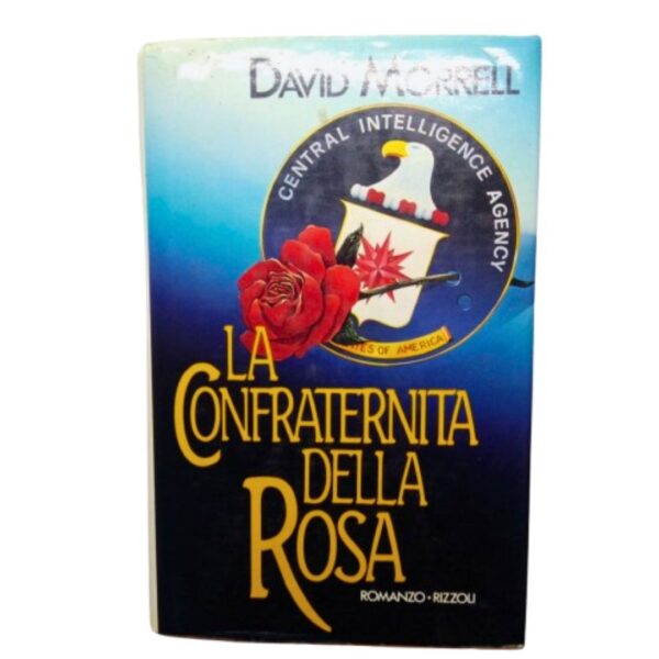 Libro la confraternita della rosa romanzo david morrel prima edizione copertina fronte
